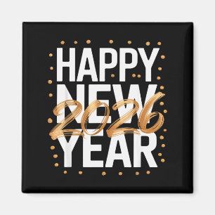 Happy New Year 2026 New Years Eve Magnet