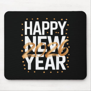 Happy New Year 2026 New Years Eve  Mouse Pad