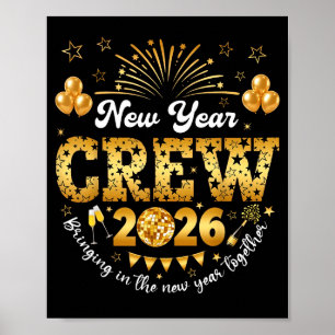 Happy New Year 2026 New Year's Eve Nye Party Crew  Poster