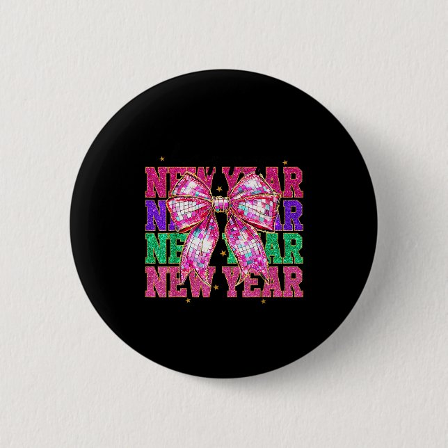 Happy New Year 2026 Nk Coquette Bow Disco Ball Cou 2 Inch Round Button (Front)