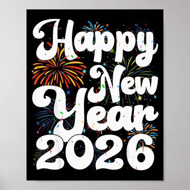 Happy New Year 2026 Nye Fireworks Cool New Years E Poster (Front)