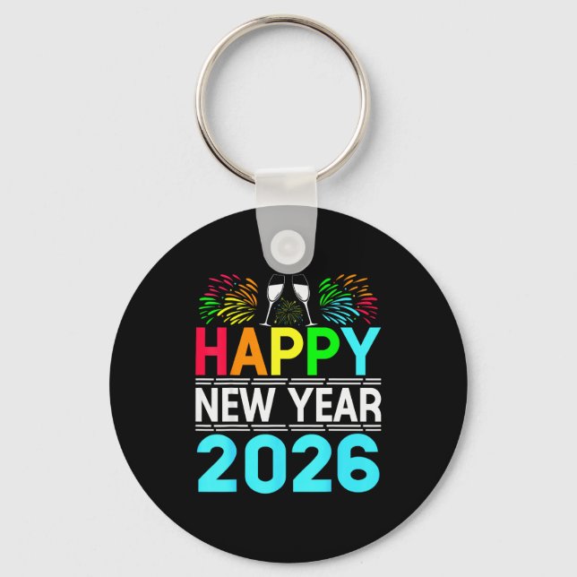 Happy New Year 2026 Nye Party - Funny New Years Ev Keychain (Front)