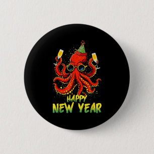 Happy New Year 2026 Octopus Drinking Champagne New 2 Inch Round Button
