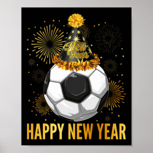 Happy New Year 2026 Soccer Party Hat New Years Eve Poster