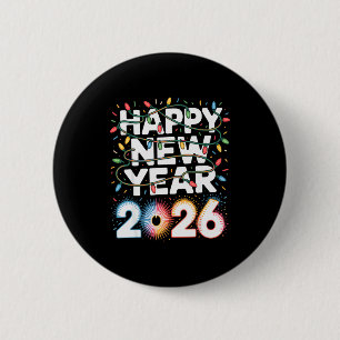 Happy New Year 2026 Sparkle Shirt For Women  2 Inch Round Button