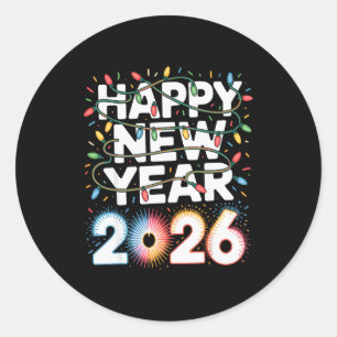 Happy New Year 2026 Sparkle Shirt For Women  Classic Round Sticker