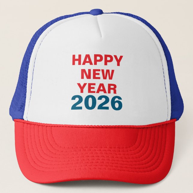 HAPPY NEW YEAR 2026 TRUCKER HAT (Front)