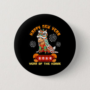 Happy New Year 2026 Year Of The Horse Lunar Celebr 2 Inch Round Button