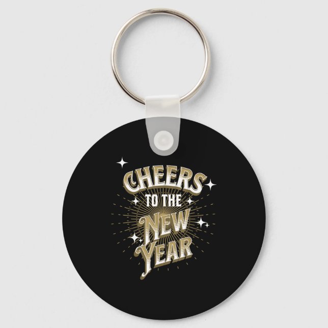 Happy New Year - Cheers To The New Year  Keychain (Front)