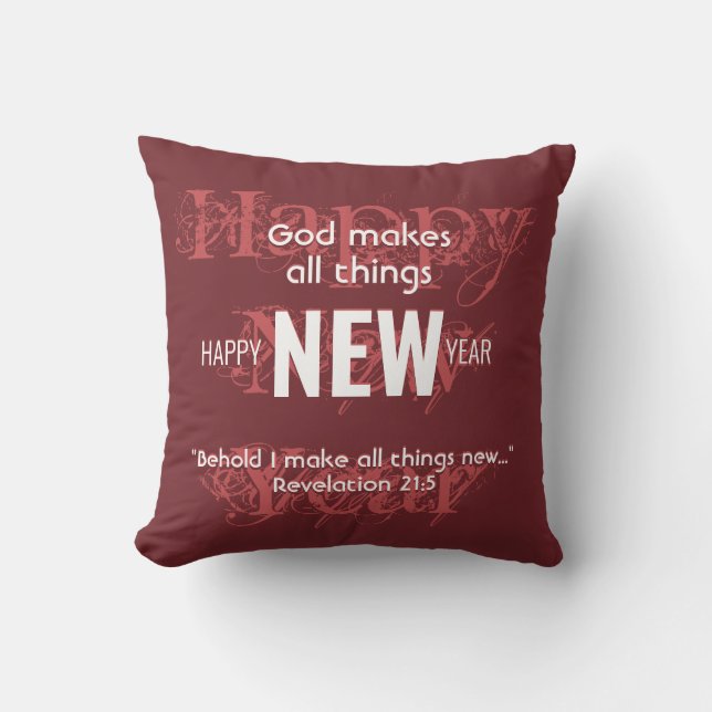 HAPPY NEW YEAR Christian Scripture Custom BURGUNDY Throw Pillow (Front)