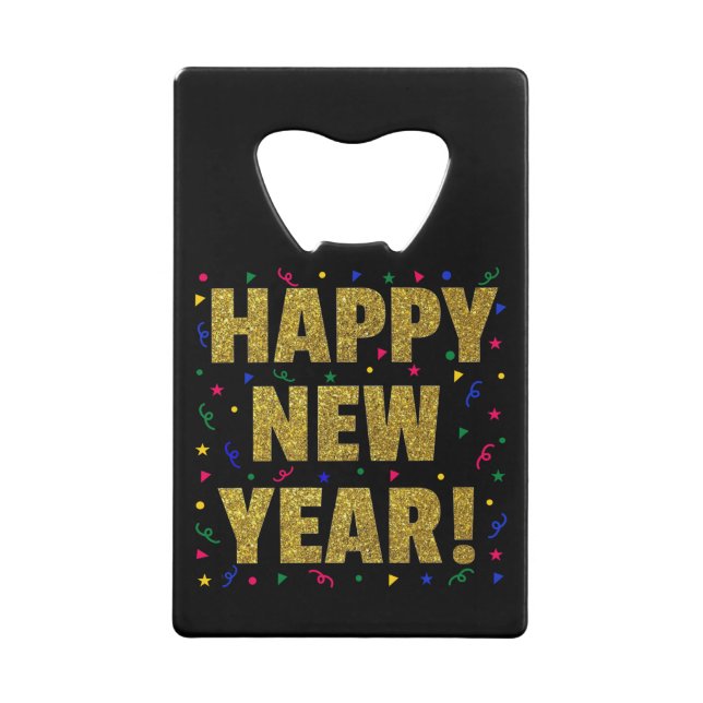Happy New Year Credit Card Bottle Opener (Front)