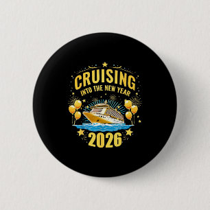 Happy New Year Cruise 2026 Party Trip Cruising Int 2 Inch Round Button