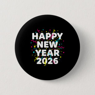 Happy New Year Eve Party 2026 Nye Family Matching 2 Inch Round Button