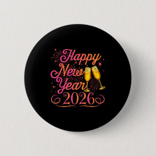 Happy New Year Funny Matching Family New Years Eve 2 Inch Round Button