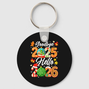 Happy New Year Goodbye 2025 Hello 2026 Christmas G Keychain