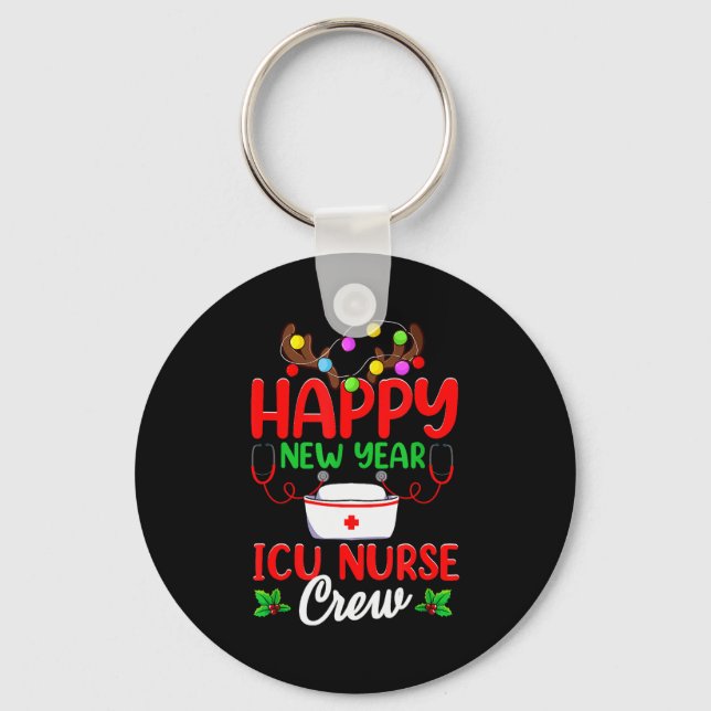 Happy New Year Icu Nurse Crew Reindeer Nurse Chris Keychain (Front)