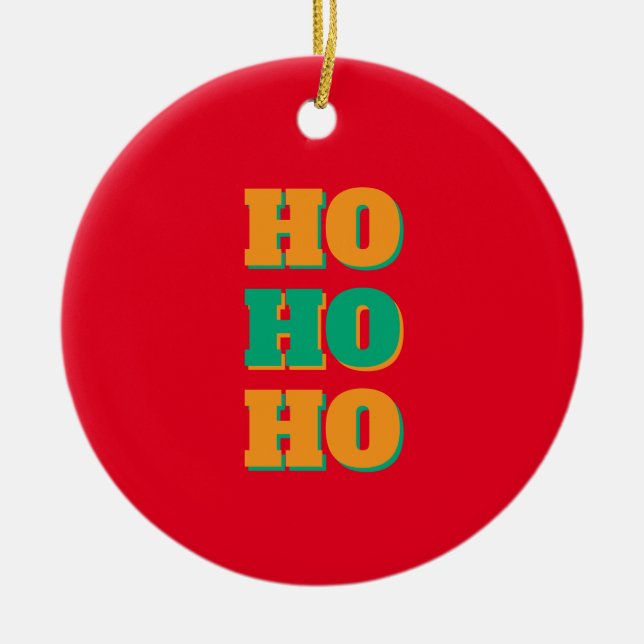 Happy New Year Merry Christmas Holiday Season HoHo Ceramic Ornament (Front)