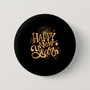 Happy New Year New Years Eve Party , Black 2 Inch Round Button