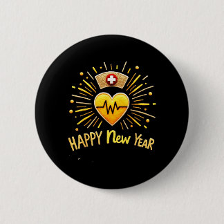 Happy New Year Nurse 2 Inch Round Button