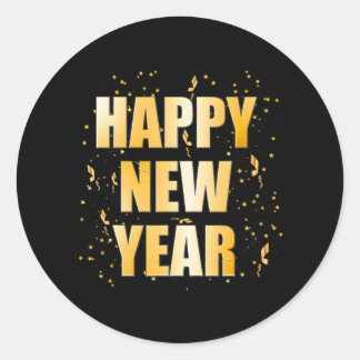 Happy New Year NYE Party Funny New Years Eve Classic Round Sticker