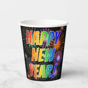 "HAPPY NEW YEAR!" Rainbow Text, Fireworks Pattern Paper Cups