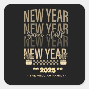 Happy New Year Same Faith gold black colour Square Sticker