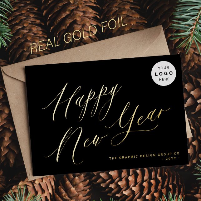 Happy New Year script your LOGO 2026 black gold Foil Holiday Card (You can choose the color of the FOIL: GOLD, ROSE GOLD, or SILVER.)