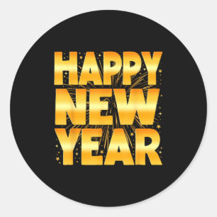 Happy New Year Shirt Family New Years Eve Party Fi Classic Round Sticker