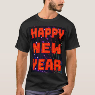 Happy New Year Shirt. Men's, Women's Novelty Tee.  T-Shirt