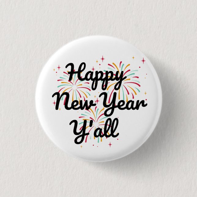 Happy New Year Y'all  1 Inch Round Button (Front)