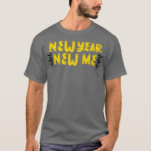 Happy New Years New Me Cute Vintage Holidays Celeb T-Shirt
