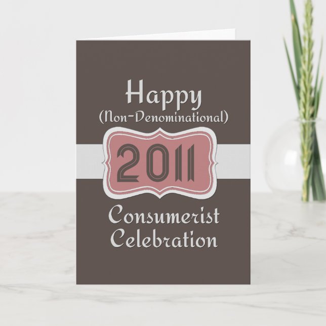Happy Non-Denominational Consumerist Celebration! Holiday Card (Front)