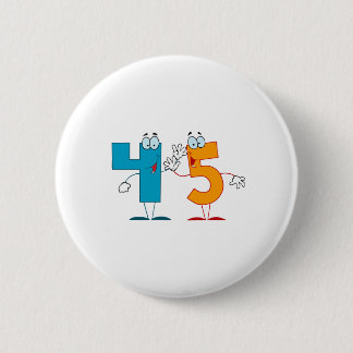 Happy Number 45 2 Inch Round Button