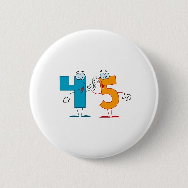 Happy Number 45 2 Inch Round Button (Front)