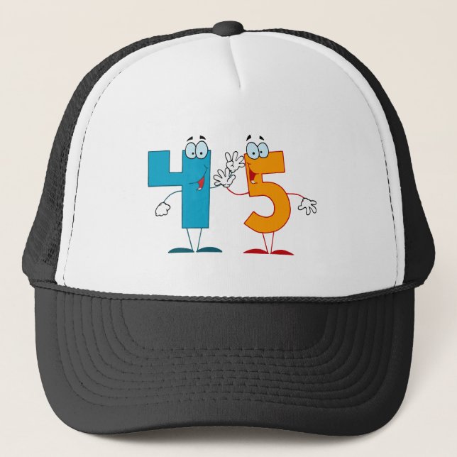 Happy Number 45 Trucker Hat (Front)