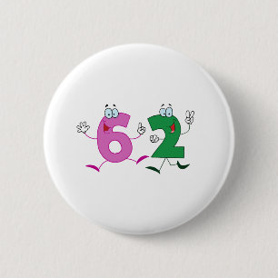 Happy Number 62 2 Inch Round Button