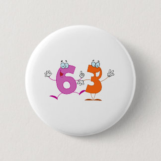Happy Number 63 2 Inch Round Button