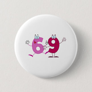 Happy Number 69 2 Inch Round Button
