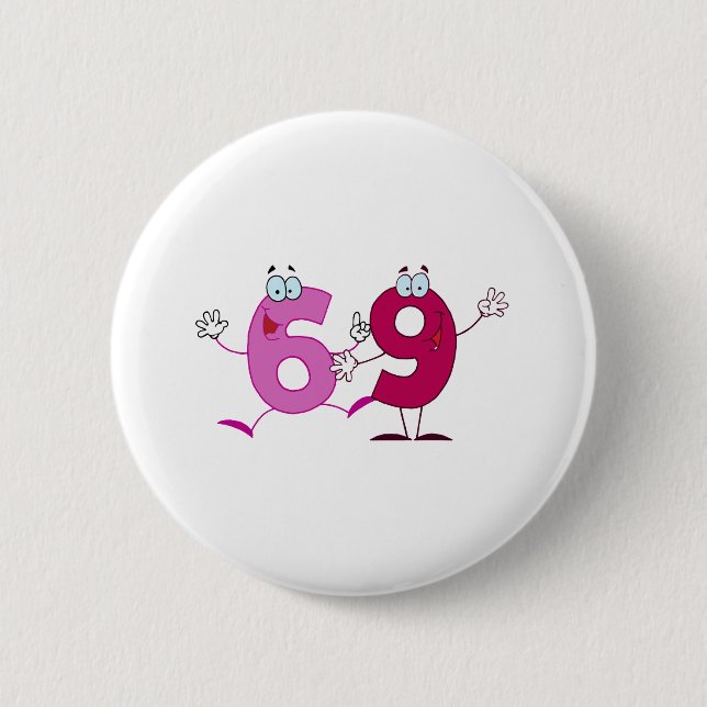 Happy Number 69 2 Inch Round Button (Front)