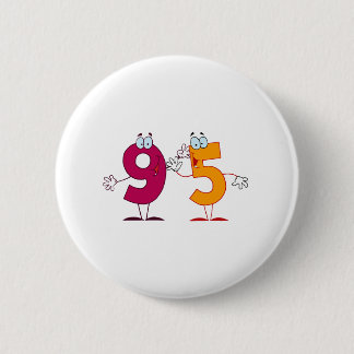 Happy Number 95 2 Inch Round Button