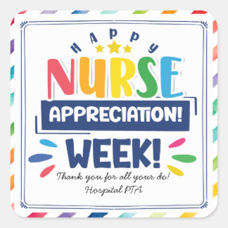 Happy nurse appreciation week square sticker