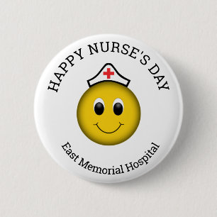 Happy Nurse 's Day Hospital Name Pinback button