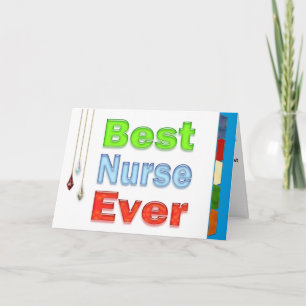 Happy Nurses Day Best Nurse Ever Card