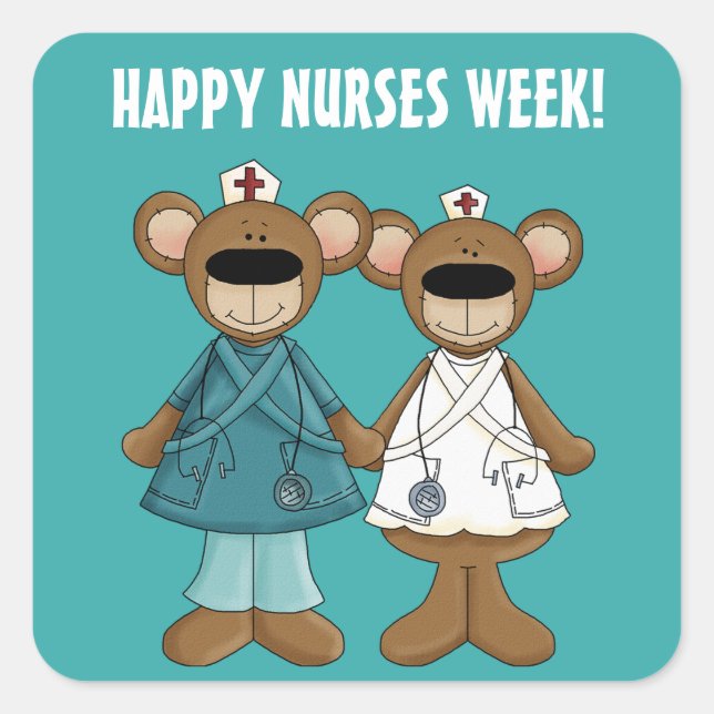 Happy Nurses Week. Cute Teddy Bears  Square Sticker (Front)