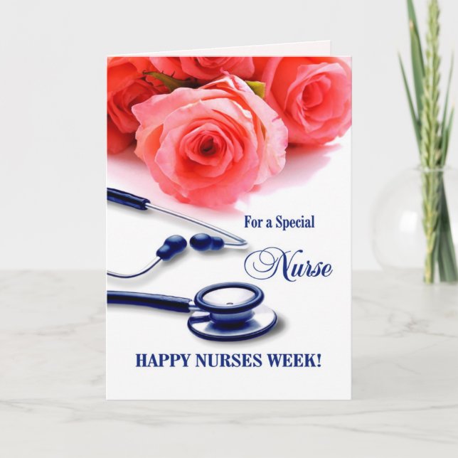 Happy Nurses Week.  Roses and Stethoscope Card (Front)