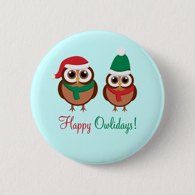 Happy Owlidays 2 Inch Round Button (Front)