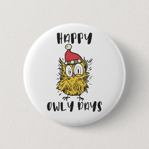 Happy Owly Days Funny Santa Owl 2 Inch Round Button