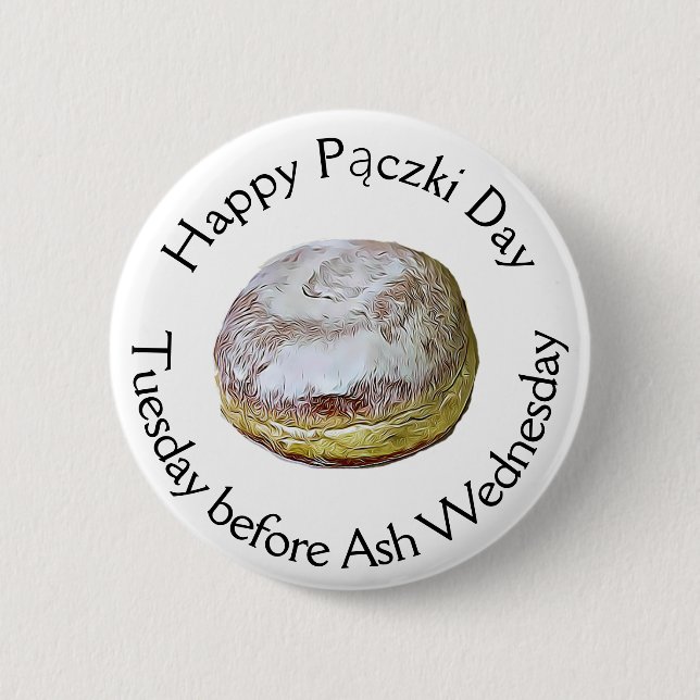 Happy Pączki Day Food Holiday   2 Inch Round Button (Front)