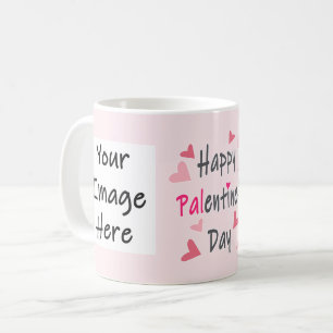 Happy Palentine's Day Valentine's Day Personalised Coffee Mug