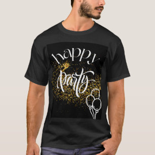 Happy Party Celebration – Festive Glitter Design T-Shirt